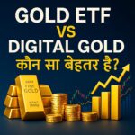 Gold ETF vs Digital Gold